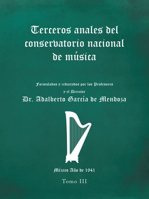 cover image of Terceros Anales Del Conservatorio Nacional De Música